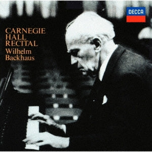 Wilhelm Backhaus (Piano) - Carnegie Hall Recital - Japan 2 SHM-CD