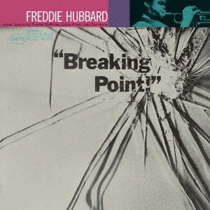 Freddie Hubbard - Breaking Point! - Japan UHQCD Limited Edition