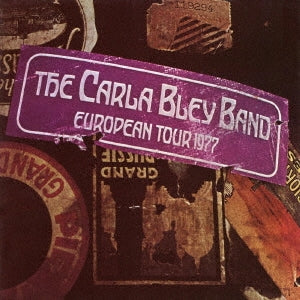 The Carla Bley Band - European Tour 1977 - Japan UHQCD Limited Edition