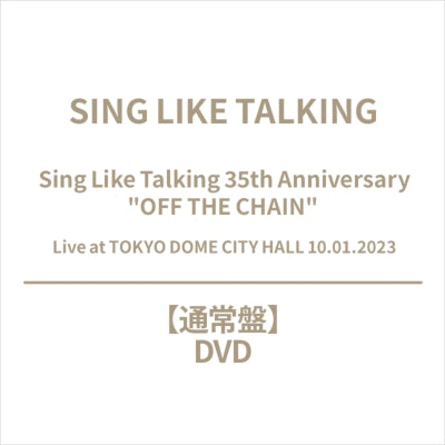 SING LIKE TALKING - Sing Like Talking 35Th Anniversary "Off The Chain" Live At Tokyo Dome City Hall 10.01.2023 - Japan DVD