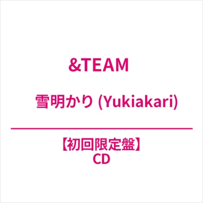 &Team - Yukiakari - Japan CD+Photo Book+Lyric Book+Goods Box Set Limited Edition