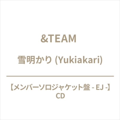&Team - Yukiakari EJ - Member Solo Jacket Ver. - Japan CD+Photo Book+Lyric Book+Goods