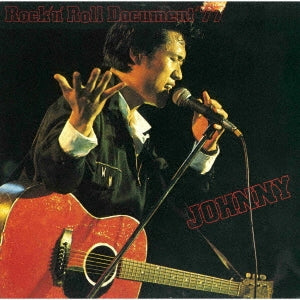 Johnny Okura - Rock'n Roll Document'77 - Japan 2 CD