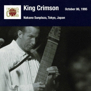 King Crimson - King Crimson Nihon Koen Hokan Series in SHM-CD 1995 Nen Hen 4. October 6, 1995 At Nakano Sun Plaza, Tokyo - Japan Mini LP 2 SHM-CD