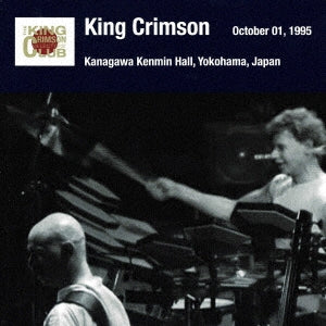 King Crimson - Yokohama Show October 01.1995 Kanagawa Kenmin Hall - Japan Mini LP 2 SHM-CD