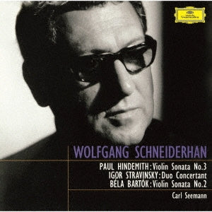 Wolfgang Schneiderhan (violin) - Hindemith & Bartok: Violin Sonatas Stravinsky: Duo Concertant - Japan UHQCD Limited Edition