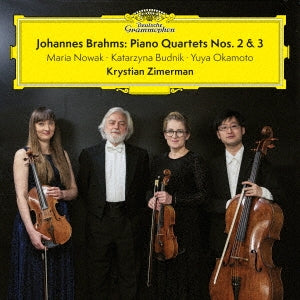 Krystian Zimerman(P)Maria Nowak(Vn)Katarzyna Budnik-Galazka(Va)Yuya Okamoto(Vc) - Brahms: Piano Quartets Nos. 2 & 3 - Japan UHQCD