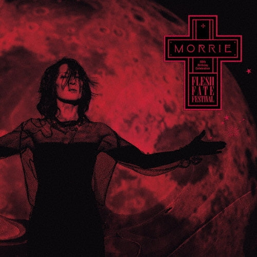 Morrie - Morrie 60Th Birthday Celebration Flesh Fate Festival - Japan 2 CD