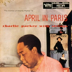 Charlie Parker - April In Paris +4 - Japan UHQCD Bonus Track