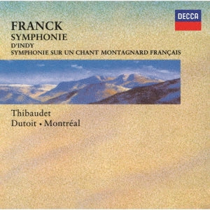 Charles Dutoit - Franck: Symphony In D Minor; D'indy: Symphonie Sur Un Chant Montagnard Francais - Japan UHQCD