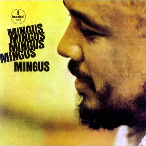 Charles Mingus - Mingus Mingus Mingus Mingus Mingus - Japan Mini LP SHM-SACD