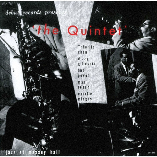 Charlie Parker Quintet - Jazz At Massey Hall - Japan UHQCD