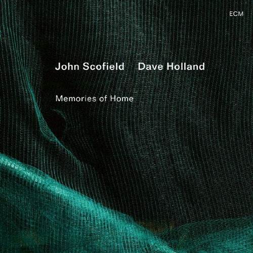 John Scofield, Dave Holland - Memories Of Home - Japan SHM-CD