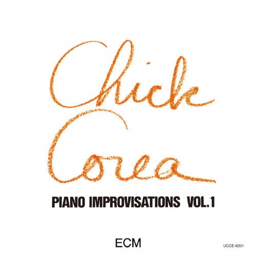 Chick Corea - Piano Improvisations Vol.1 - Japan UHQCD