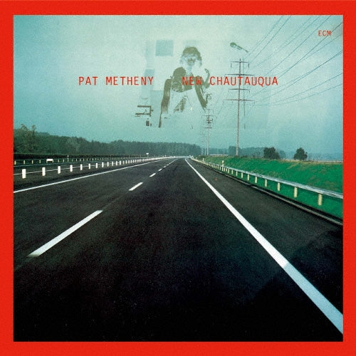 Pat Metheny - New Chautauqua - Japan UHQCD