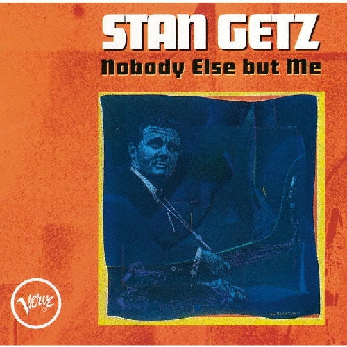 Stan Getz - Nobody Else But Me - Japan UHQCD Limited Edition