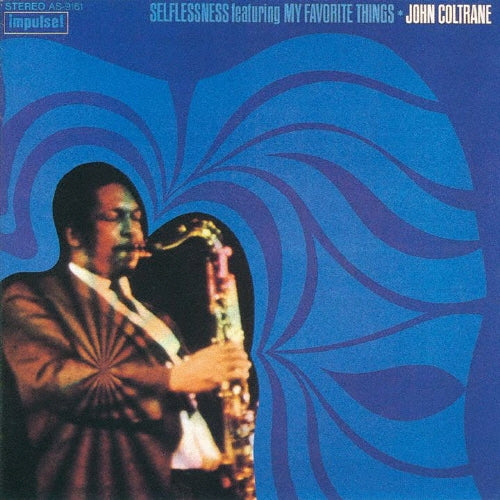 John Coltrane - Selfressness Featuing My Favorite Things (Uhqcd) - Japan UHQCD