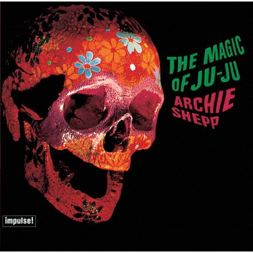 Archie Shepp - The Magic Of Ju-Ju - Japan UHQCD