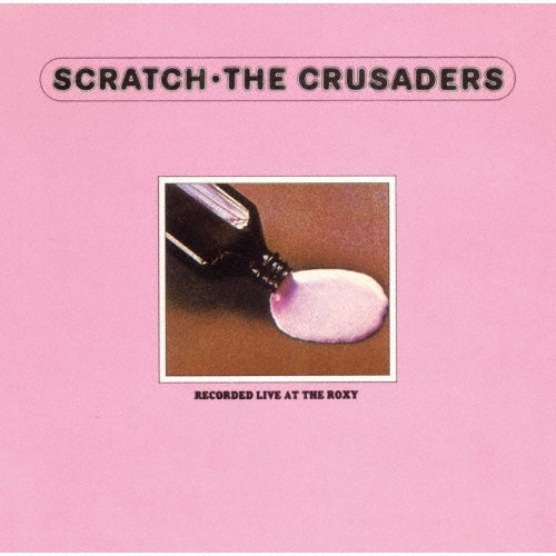 The Crusaders - Scratch - Japan UHQCD