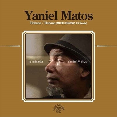 Yaniel Matos - Habana/Habana (Musicaanossa 75 Remix) - Japan Vinyl 7 inch Record Limited Edition