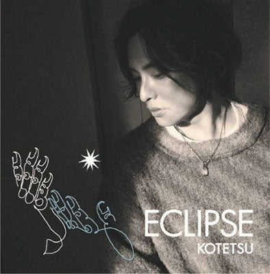 KOTETSU - ECLIPSE - Japan CD