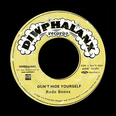 RUDE BONES - Don't Hide Yourself - Japan Vinyl 7 inch Single Record Limited Edition