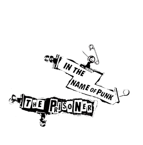 The Prisoner - In The Name Of Punk - Japan CD