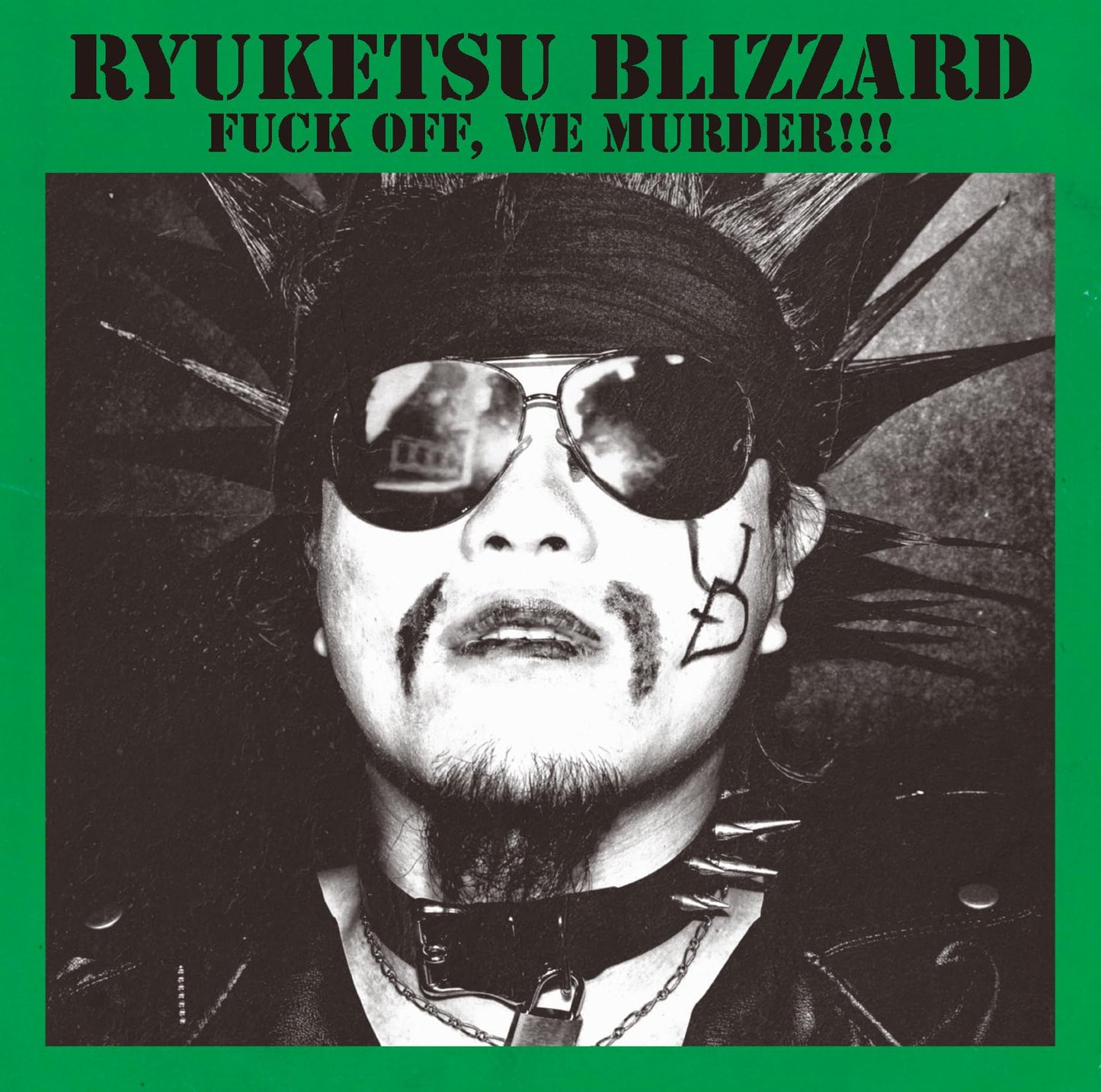 Ryuketsu Blizzard - FUCK OFF, WE MURDER!!! - Japan CD