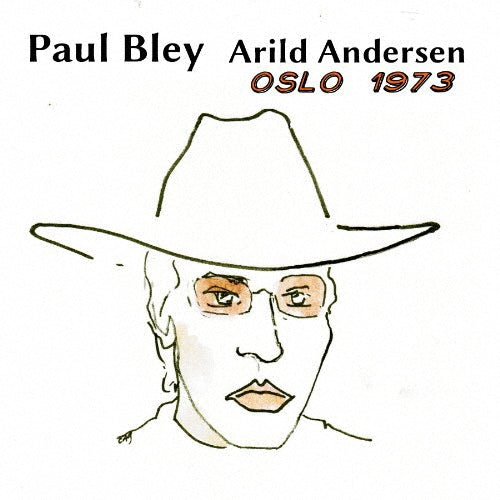 Paul Bley 、 Arild Andersen - Oslo 1973 - Japan CD