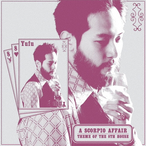 Yufu - A Scorpio Affair/Theme Of The 8th House - Japan Vinyl 7 inch Single Record