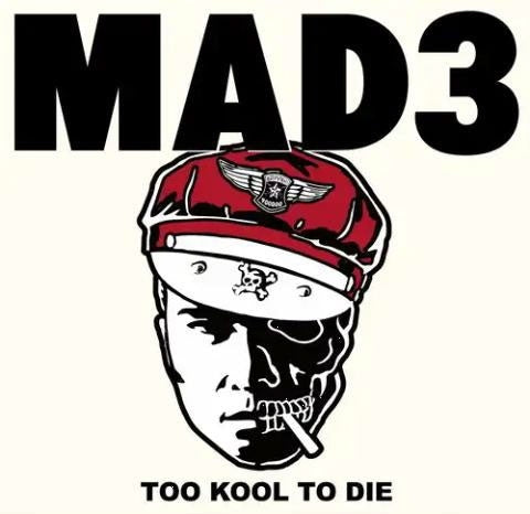Mad3 - TOO KOOL TO DIE - Japan 2 CD