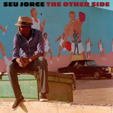 Seu Jorge - The Other Side - Import CD