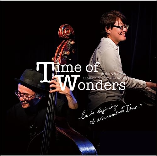 HIDEAKI HORI & YOSUKE INOUE - Time Of Wonders - Japan CD