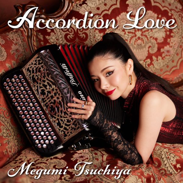 Megumi Tsuchiya - Accordion Love - Japan CD
