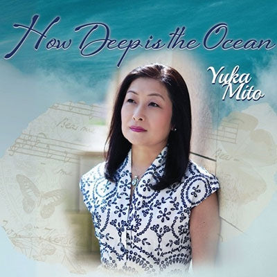 Yuka Mito - How Deep Is The Ocean - Japan CD