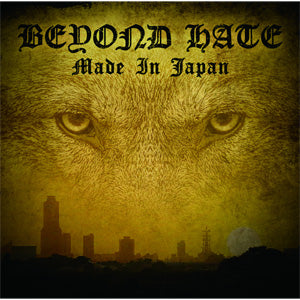 Beyond Hate - Made In Japan - Japan CD