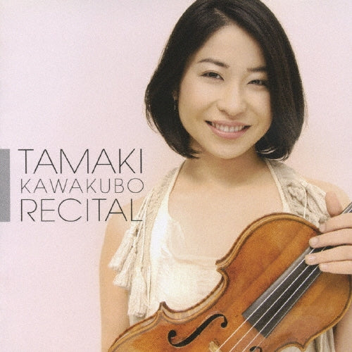 Tamaki Kawakubo (violin) - Violin Recital - Japan SACD Hybrid