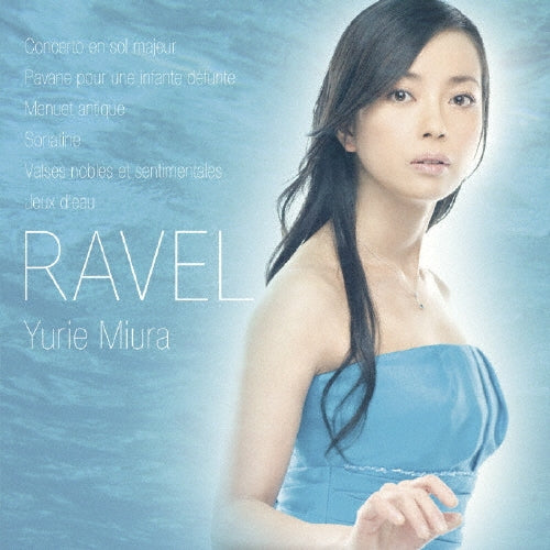 Yurie Miura - Ravel - Japan CD