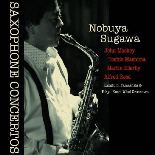 Nobuya Sugawa - Saxophone Concertos - Japan CD