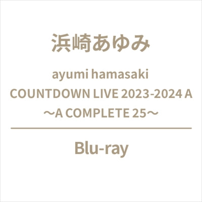 Ayumi Hamasaki - Ayumi Hamasaki Countdown Live 2023-2024 A ~A Complete 25~ - Japan Blu-ray Disc