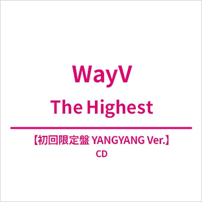 WayV - The Highest - Japan YANGYANG Ver. Mini LP CD+ Jacket card + lyric liner+Trading Card C Limited Edition