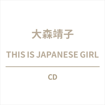 Seiko Omori - THIS IS JAPANESE GIRL - Japan CD Limited Edition