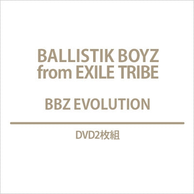 Ballistik Boyz From Exile Tribe - Bbz Evolution - Japan 2 DVD