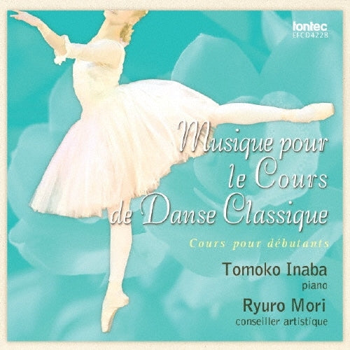 Tomoko Inaba - Musique pour le Cours de Danse Classique III - Japan CD