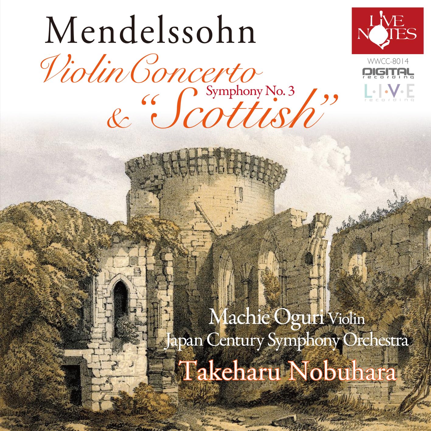 Oguri Machie、Takehar Nobuhara、Japan Century Symphony Orchestra:Mendelssohn (1809-1847) - Mendelssohn (1809-1847):Symphony No.3, Violin Concerto - Japan CD