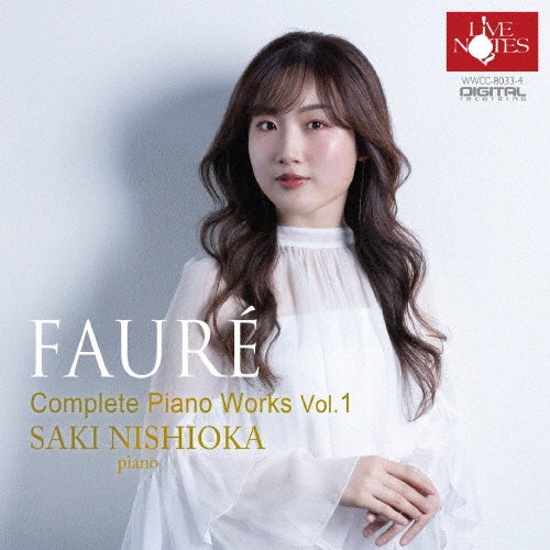 Saki Nishioka - Faure :Complete Piano Works Vol.1 : Saki Nishioka - Japan 2 CD