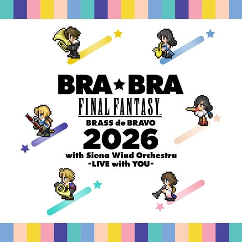 Square Enix - BRA★BRA FINAL FANTASY BRASS de BRAVO 2026 with Siena Wind Orchestra -LIVE with YOU - Japan 2 CD