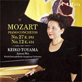 Toyama Keiko - Mozart: Piano Concertos Nos.27 & 12 - Japan CD