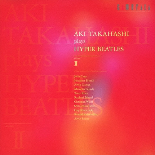 Aki Takahashi - Aki Takahashi Plays Hyper Beatles Volume 2 - Japan CD