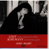 Etsuko Tazaki - Liszt: Piano Sonata in B minor / Etsuko Tazaki - Japan CD
